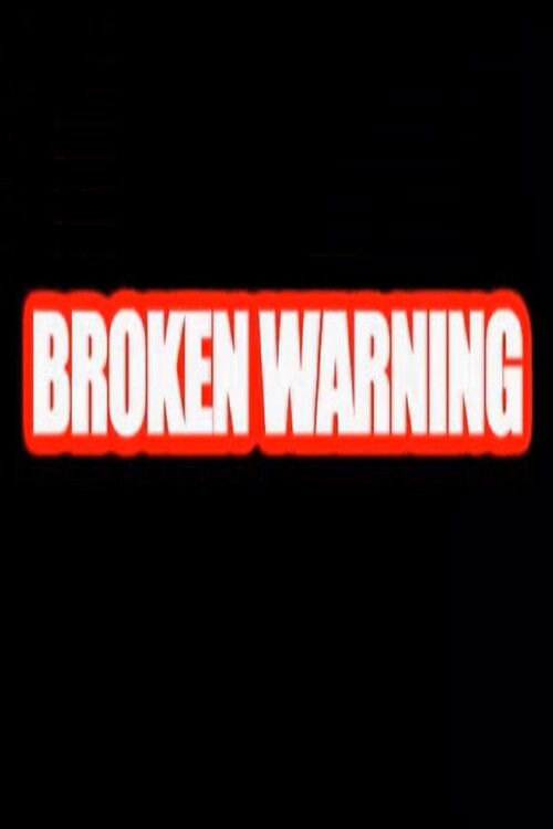 Broken Warning (2002) poster