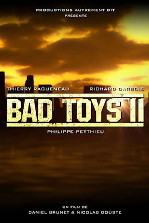 Bad Toys II (2013) poster