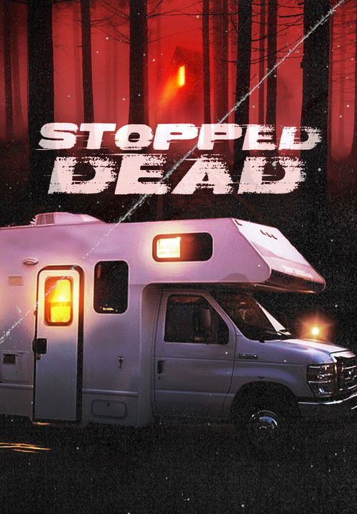 Stopped Dead (2009) poster