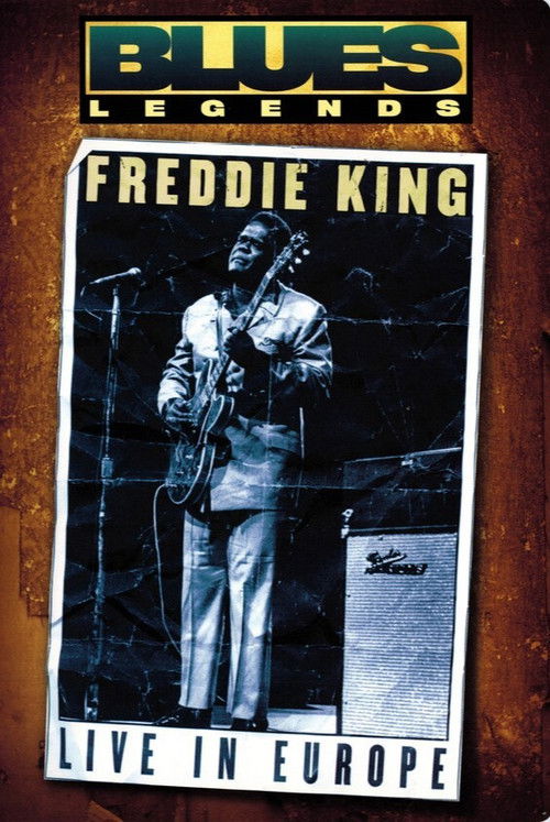 Freddie King - Live in Europe (1974) poster