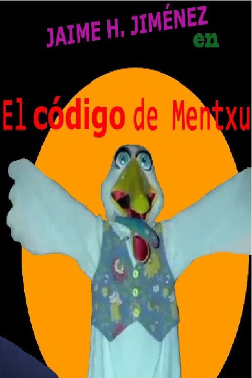 El código de Mentxu (2021) poster