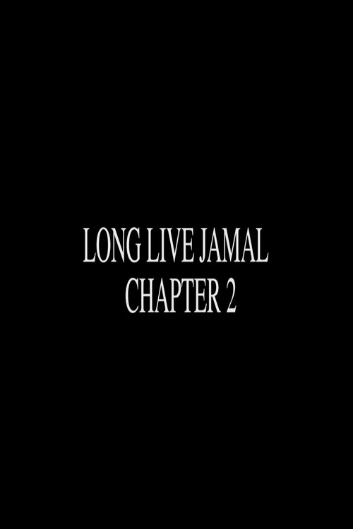Long Live Jamal: Chapter 2 (2020) poster