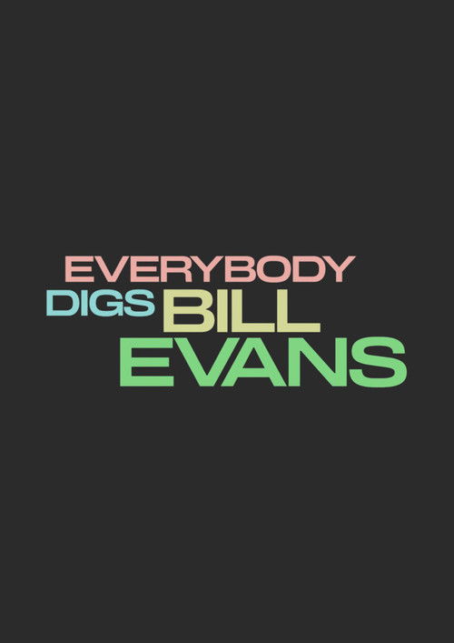 Everybody Digs Bill Evans (2026) poster
