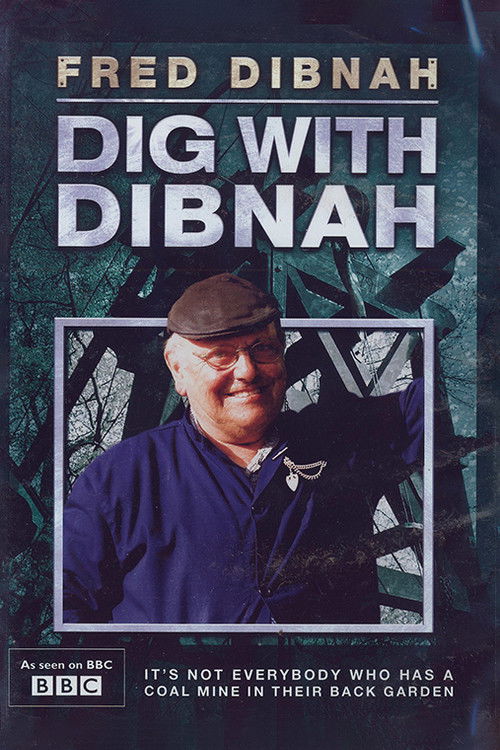 Dig with Dibnah (2004) poster