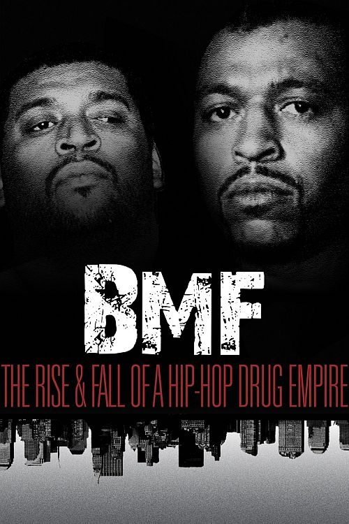 BMF: The Rise and Fall of a Hip-Hop Drug Empire (2012) poster