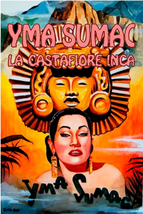 Yma Sumac: The Inca Castafiore (1993) poster