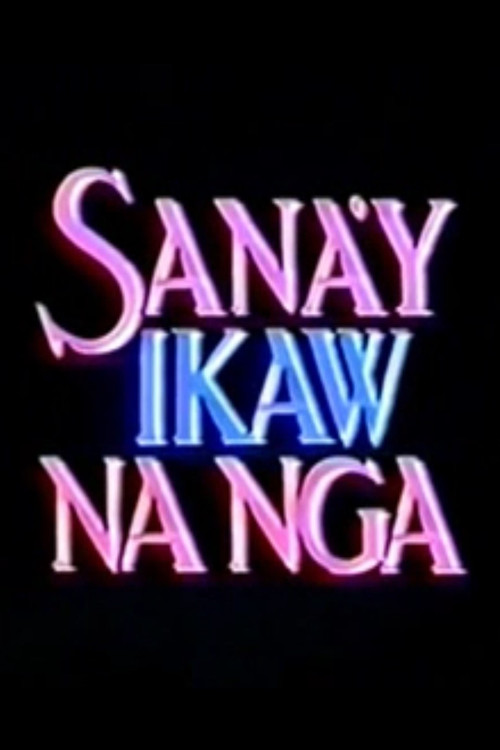 Sana'y Ikaw na Nga (1993) poster