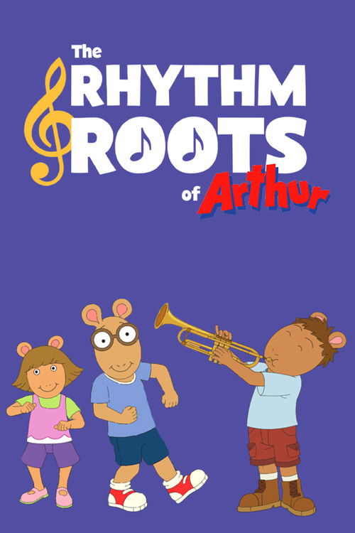 The Rhythm and Roots of Arthur (2020) poster