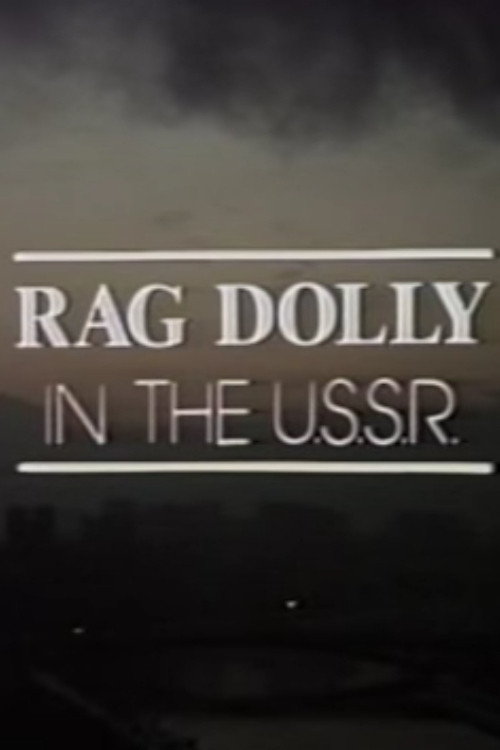 Rag Dolly in the U.S.S.R. (1986) poster