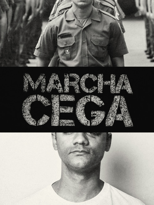 Marcha Cega (2018) poster
