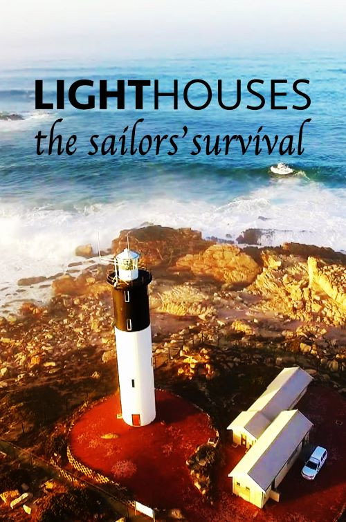 Lighthouses the Sailors' Survival poster