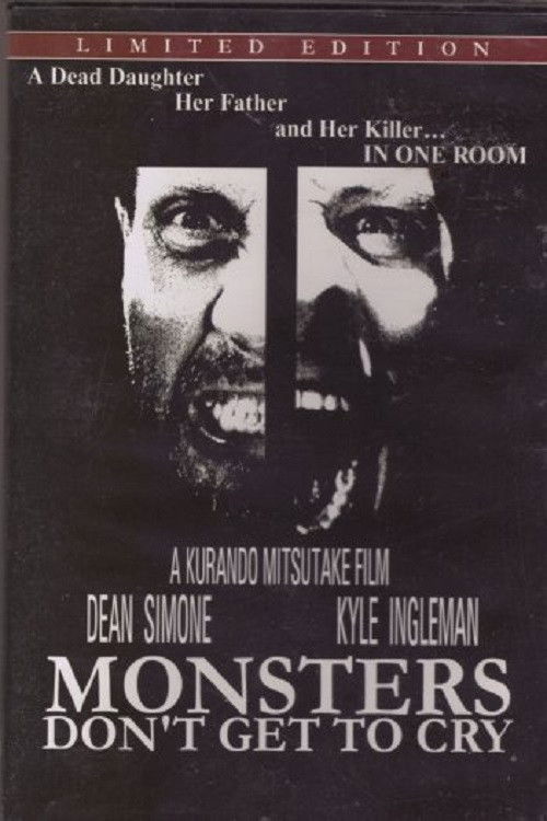 Monsters Don't Get to Cry (2007) poster