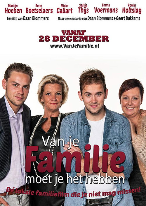 Van Je Familie Moet Je Het Hebben (2016) poster
