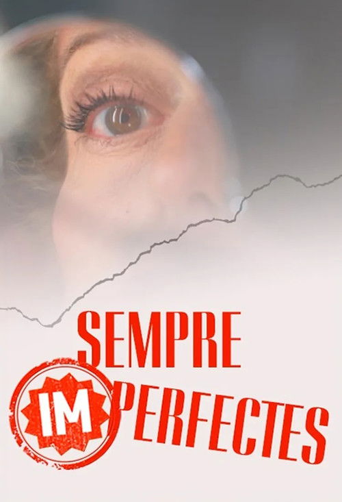 Sempre (im)perfectes (2025) poster