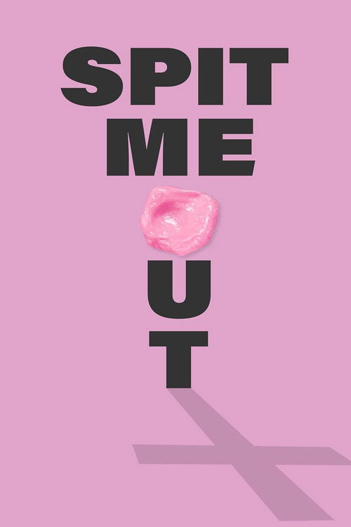 Spit Me Out (2025) poster