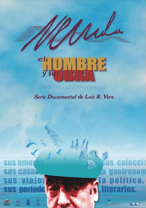 Neruda, el hombre y su obra (2004) poster