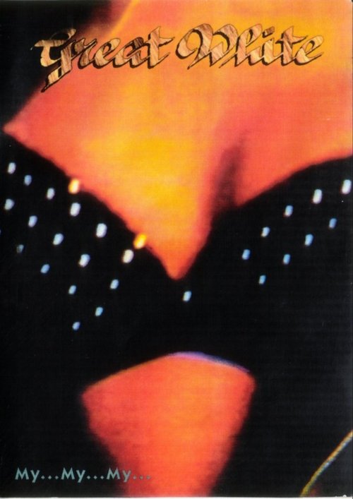 Great White: My...My...My... (2002) poster