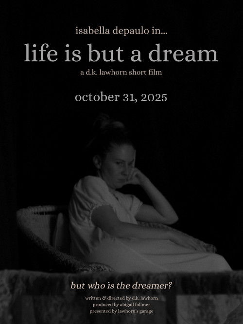life is but a dream (2025) poster