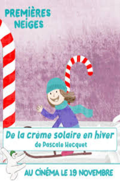 DE LA CRÈME SOLAIRE EN HIVER poster