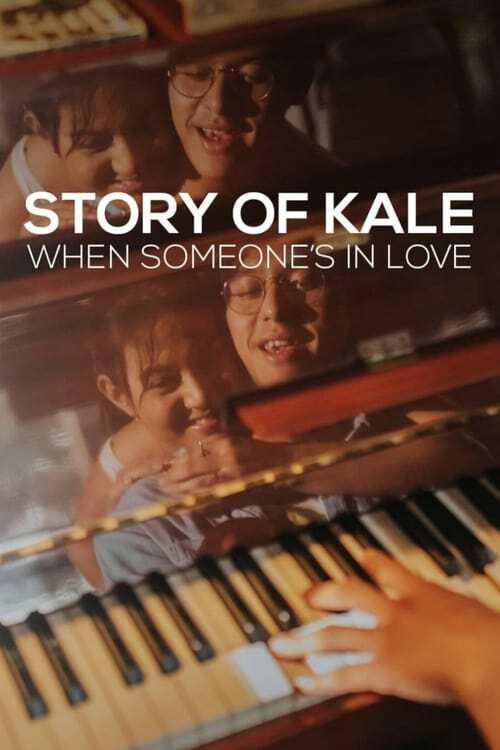 Story of Kale: When Someone's in Love (2020) poster