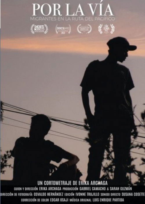 Por La Vía: Migrantes En La Ruta Del Pacífico (2022) poster