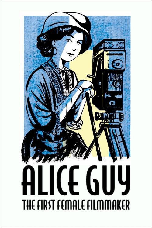 Alice Guy, l'inconnue du 7ème art (2021) poster