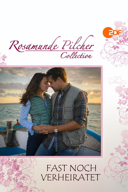 Rosamunde Pilcher: Fast noch verheiratet (2017) poster