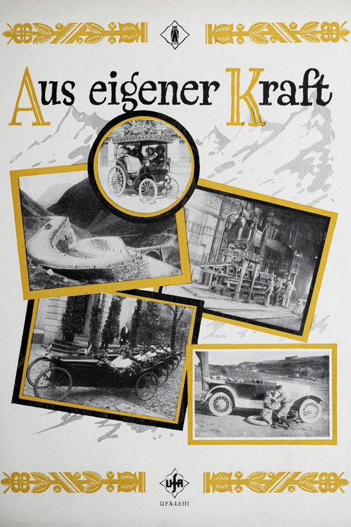 Aus eigener Kraft - Ein Filmspiel vom Auto (1924) poster