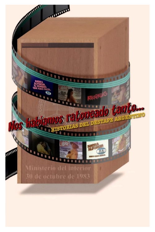 Nos habíamos ratoneado tanto (2013) poster