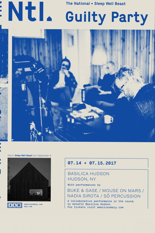 The National - Guilty Party: Basilica Hudson (2017) poster