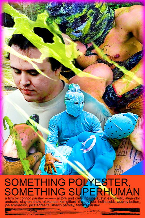 Something Polyester, Something Superhuman (2023) poster