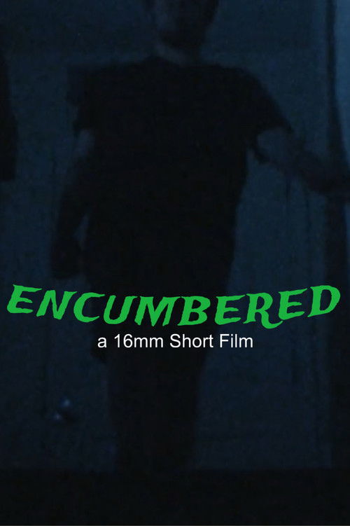 Encumbered (2024) poster