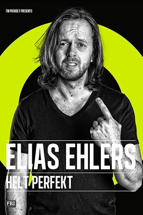Elias Ehlers - Helt Perfekt (2014) poster