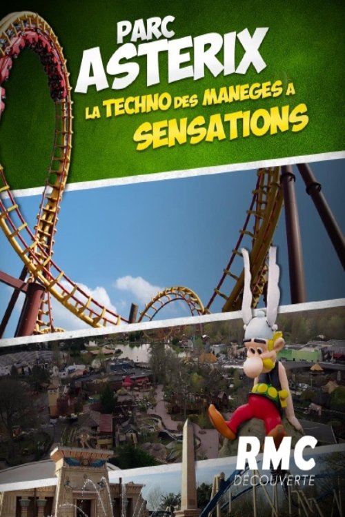 Parc Astérix - La techno des manèges à sensations (2024) poster