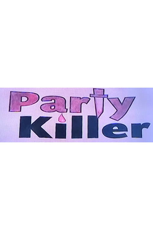 Party Killer (2007) poster