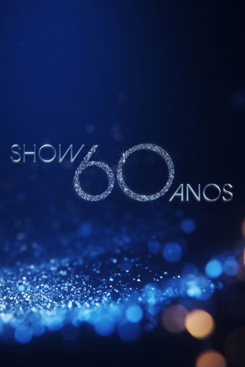 Show 60 Anos (2025) poster