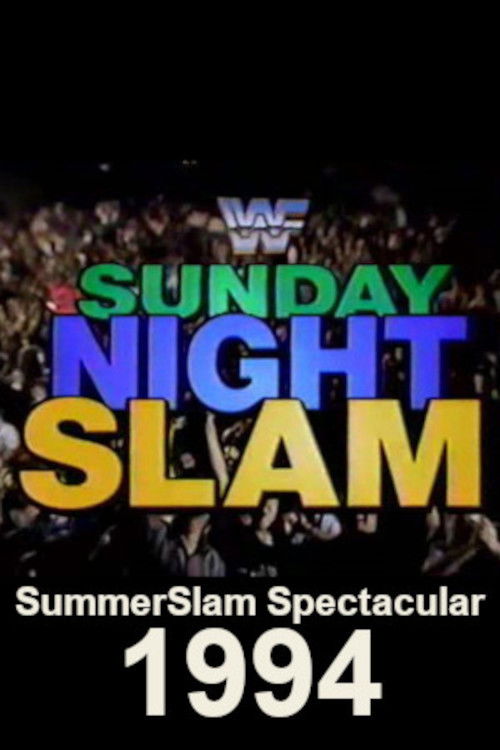 WWF SummerSlam Spectacular 1994: Sunday Night Slam (1994) poster