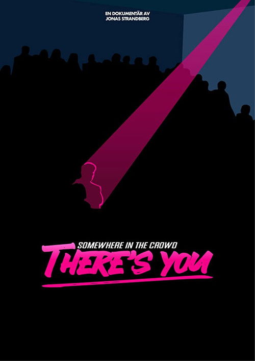 Somewhere in the crowd there's you (2020) poster