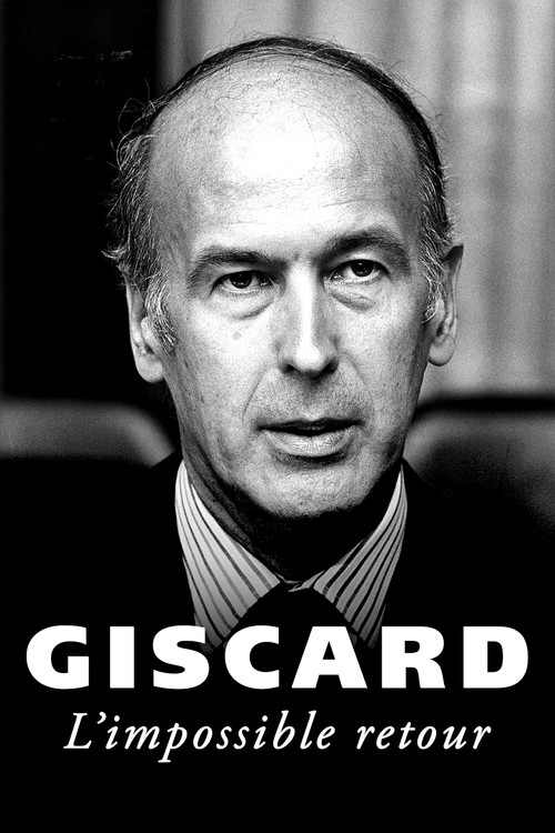 Giscard, l'impossible retour (2014) poster