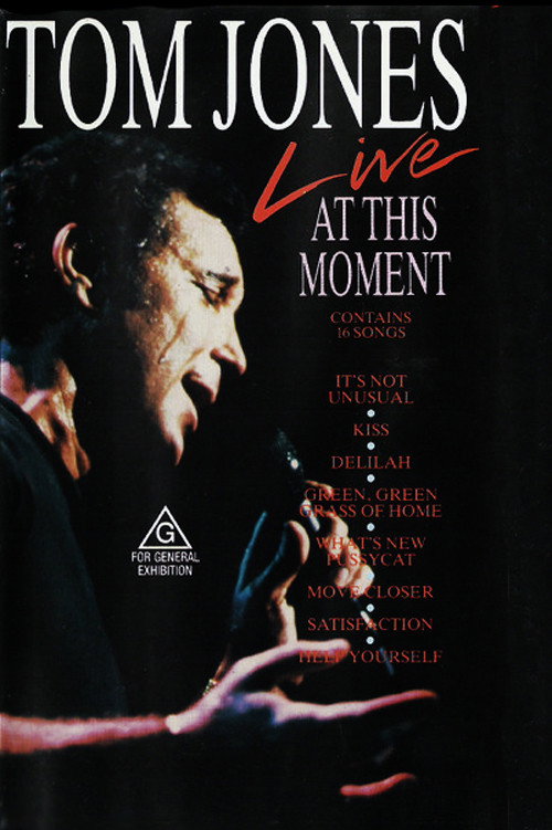 Tom Jones – Live At This Moment (1990) poster