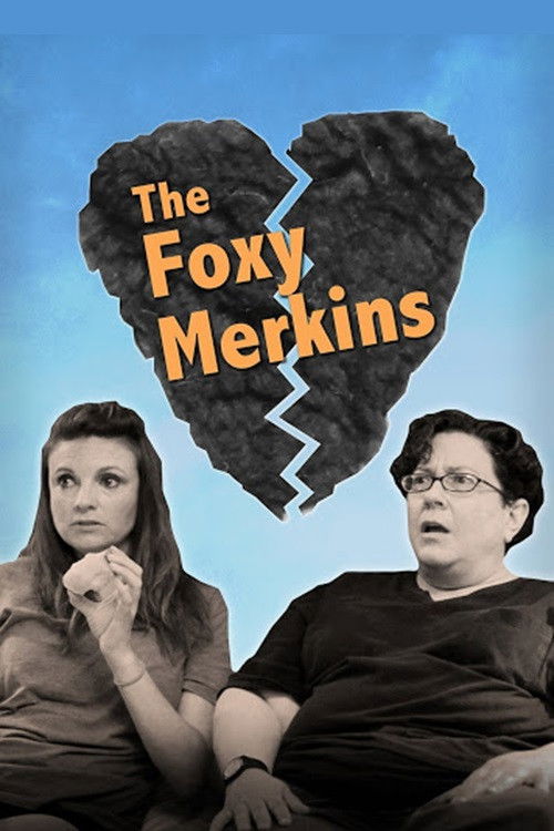 The Foxy Merkins (2013) poster