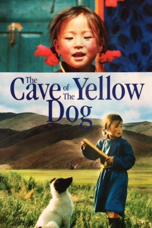 The Cave of the Yellow Dog (2005) poster
