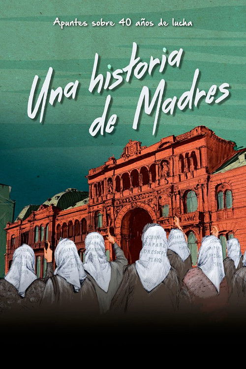 Una historia de Madres (2018) poster