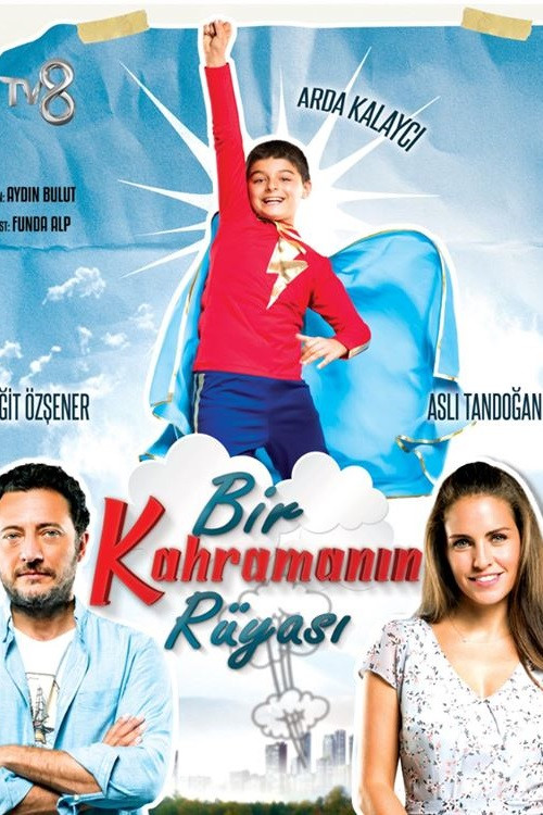 Bir Kahramanın Rüyası (2017) poster