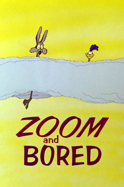 Zoom and Bored (1957) poster