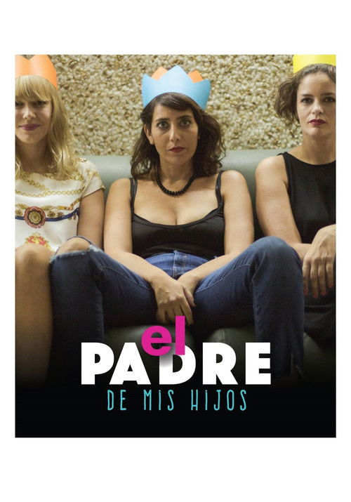 El padre de mis hijos (2018) poster