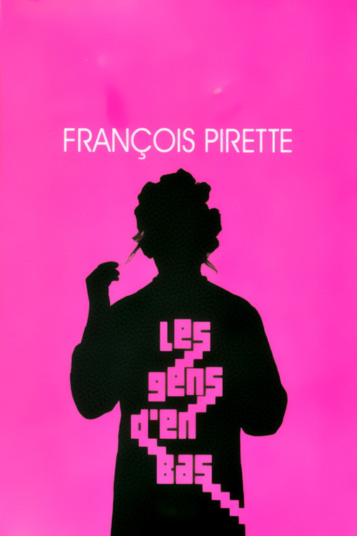 Pirette - Les gens d'en bas (2012) poster