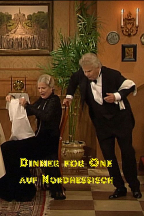 Dinner for One auf Nordhessisch: Als so wie Alszus (2010) poster