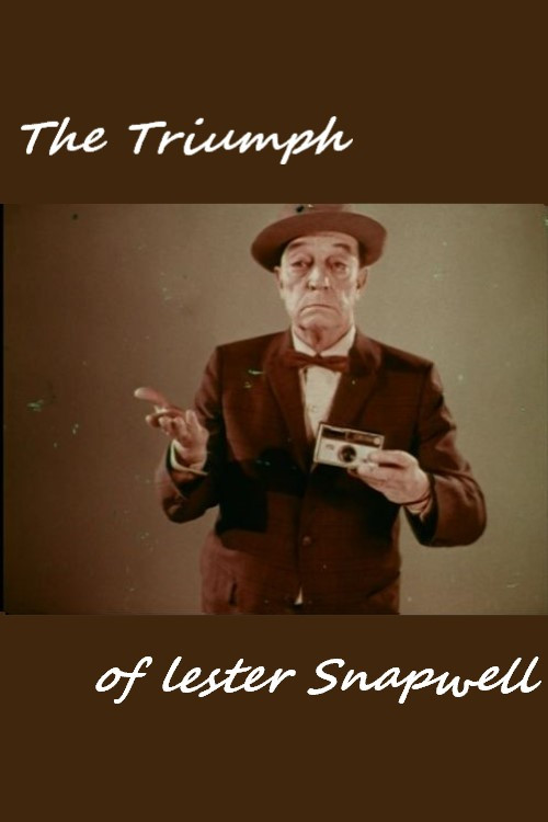 The Triumph of Lester Snapwell (1963) poster