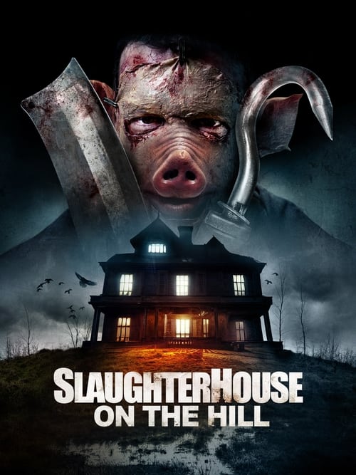 Slaughterhouse On The Hill (2024) poster